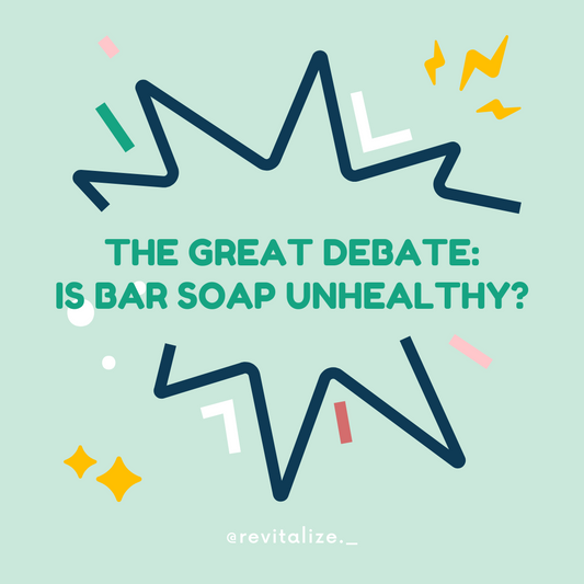 THE GREAT DEBATE: IS BAR SOAP UNHEALTHY?